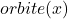 orbite(x)