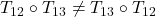 T_{12} \circ T_{13} \neq T_{13} \circ T_{12}