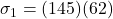 \sigma_{1}=(145)(62)