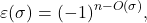 \[\varepsilon(\sigma)=(-1)^{n-O(\sigma)},\]