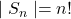 \mid S_{n} \mid = n!