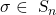 \sigma\in\ \textsl{S}_{n}