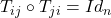 T_{ij}\circ T_{ji}=Id_{n}